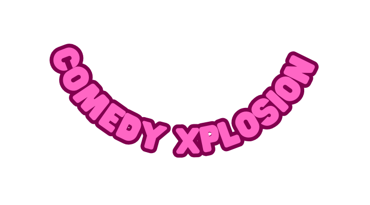 Comedy xplosion